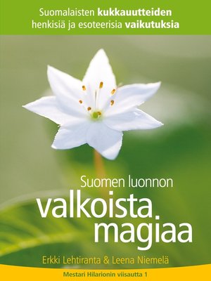 cover image of Suomen luonnon valkoista magiaa